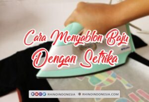 Cara Sablon Baju Dengan Setrika