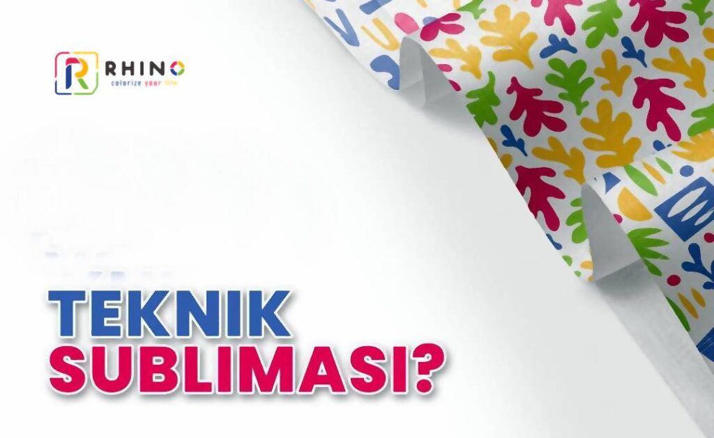Mengenal Lebih Dekat Dengan Sablon Sublimasi