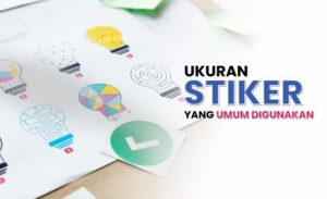 Ukuran Sticker Yang Umum Digunakan