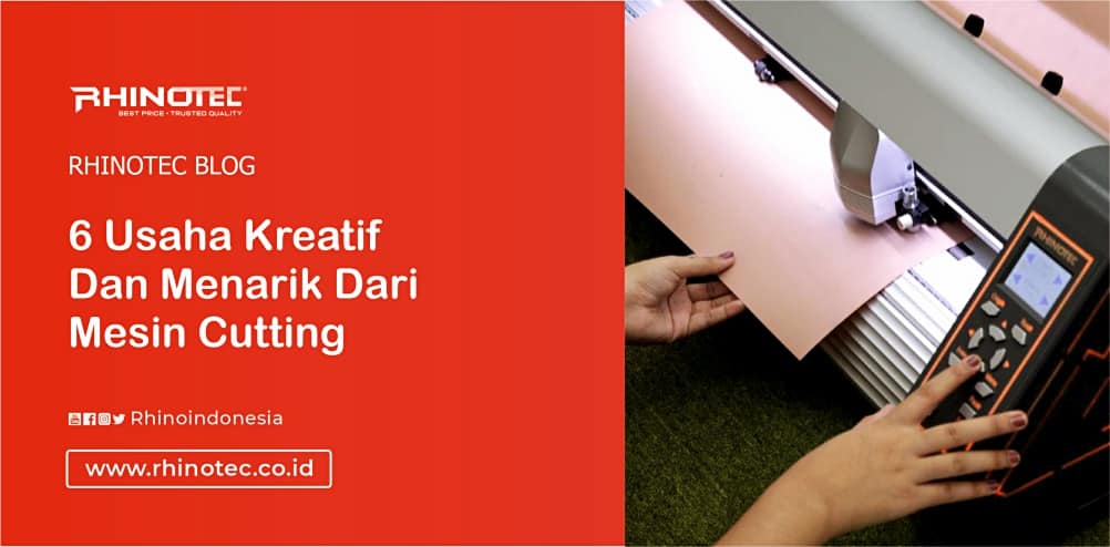 6 Usaha Kreatif dan Unik Dari Mesin Cutting