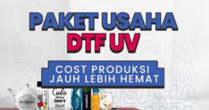 Terbaru! Paket Usaha DTF UV Desember 2022