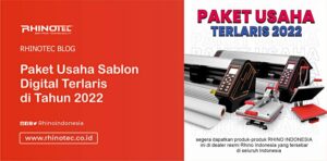Paket Usaha Sablon Digital Terlaris di Tahun 2022