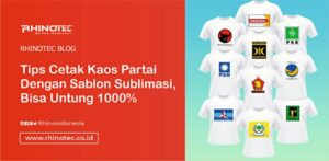 Harga Jasa Cetak Kaos Partai
