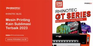 Mesin Printing Kain Sublimasi Terbaik 2023